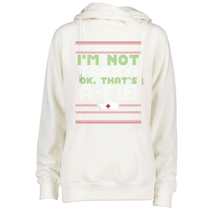 Im Not Tachy Oh Thats AFib Nurse Ugly Christmas Nursing Gift Womens Funnel Neck Pullover Hood