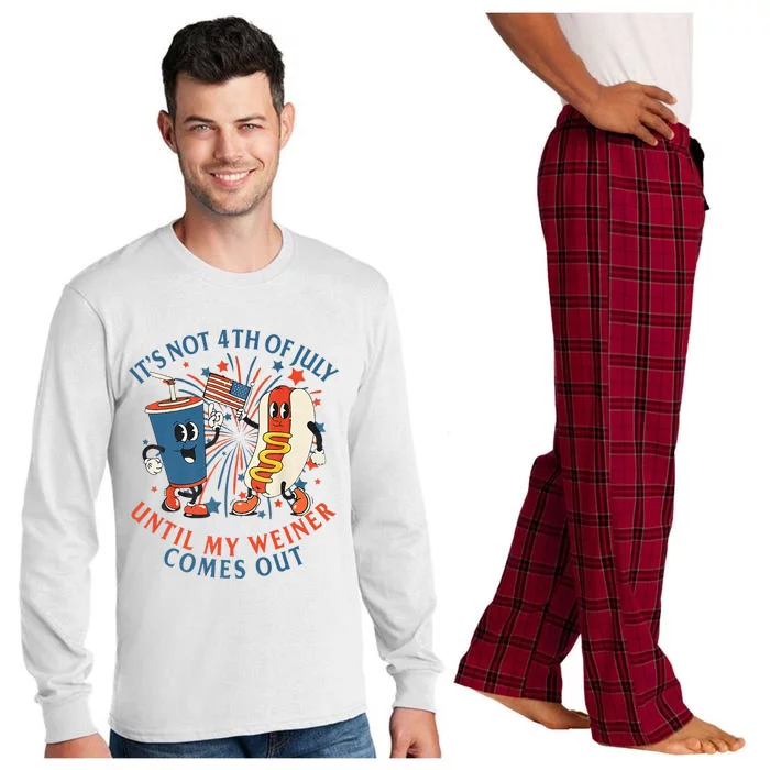 ItS Not The 4th Of July Until My Weiner Comes Out Hot Dog Long Sleeve Pajama Set