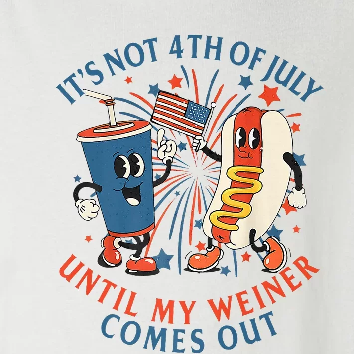 ItS Not The 4th Of July Until My Weiner Comes Out Hot Dog Toddler Long Sleeve Shirt