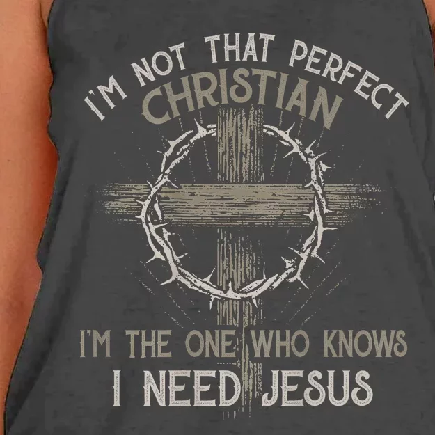 Im Not That Perfect Christian Im The One That Knows Women's Knotted Racerback Tank