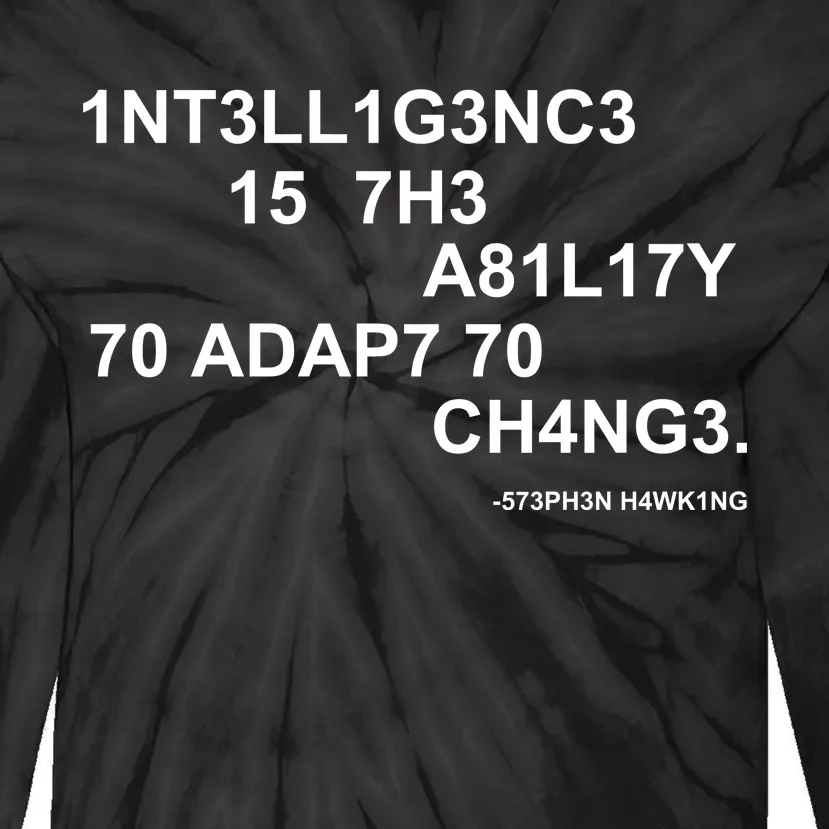 Intelligence is the Ability to Accept Change March For Science Code Tie-Dye Long Sleeve Shirt