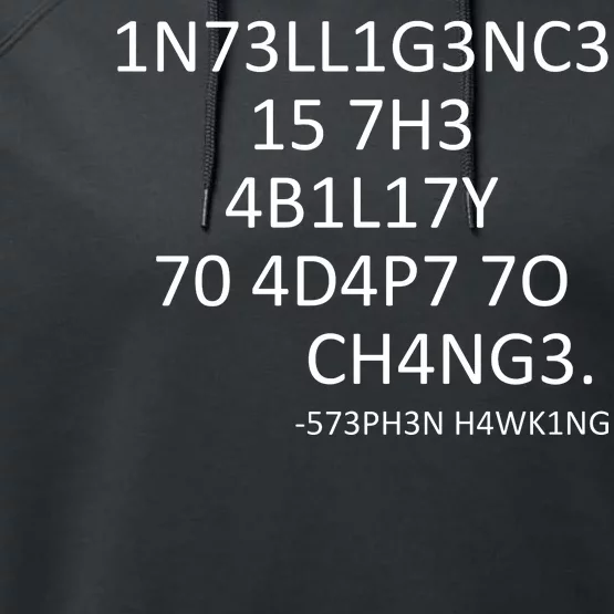 Intelligence Is The Ability To Adapt To Change Smart Performance Fleece Hoodie