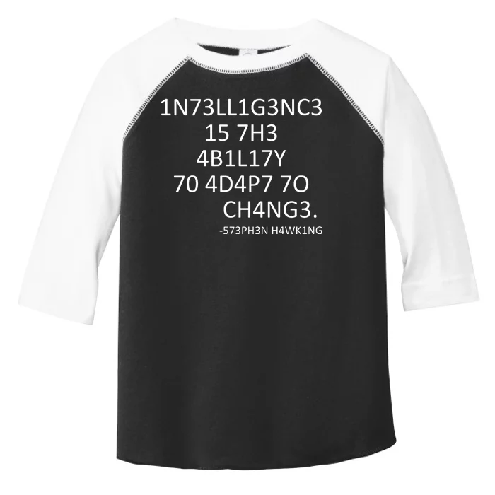 Intelligence Is The Ability To Adapt To Change Smart Toddler Fine Jersey T-Shirt