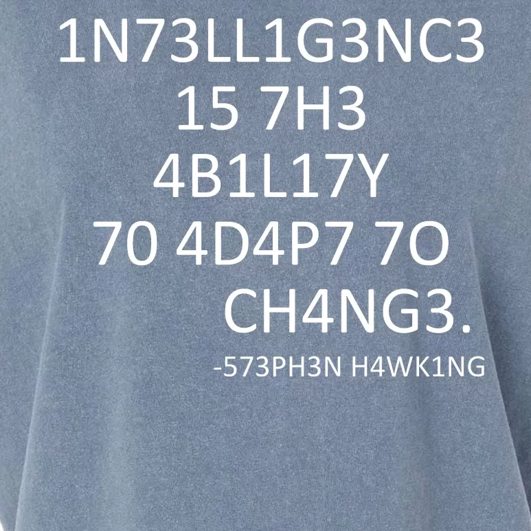 Intelligence Is The Ability To Adapt To Change Smart Garment-Dyed Women's Muscle Tee