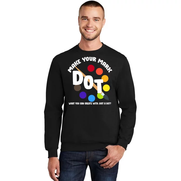 International Dot Day September 15 Tall Sweatshirt