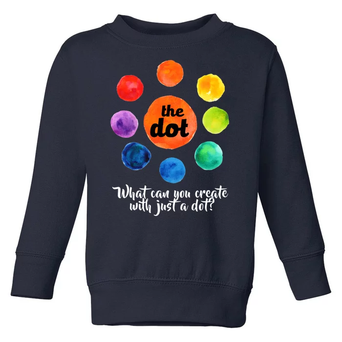 International Dot Day What Can You Create Toddler Sweatshirt