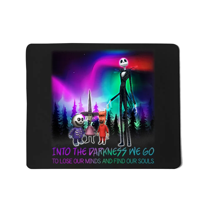 Into The Darkness We Go Mousepad