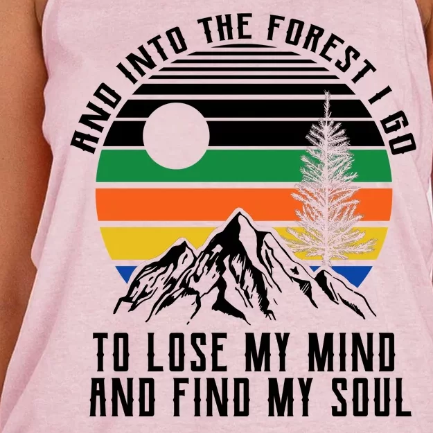 Into The Forest I Go To Lose My Mind And Find My Soul Women's Knotted Racerback Tank