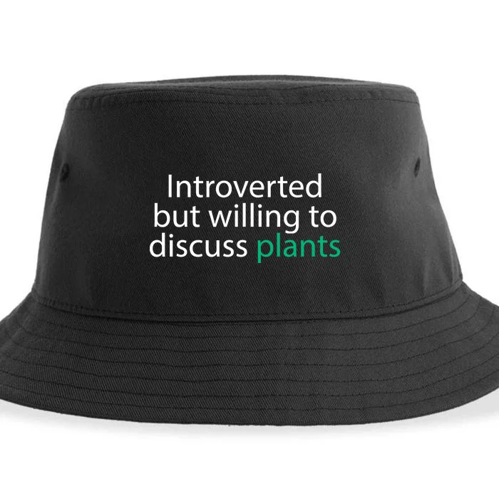 Introverted But Willing To Discuss Plants Sustainable Bucket Hat