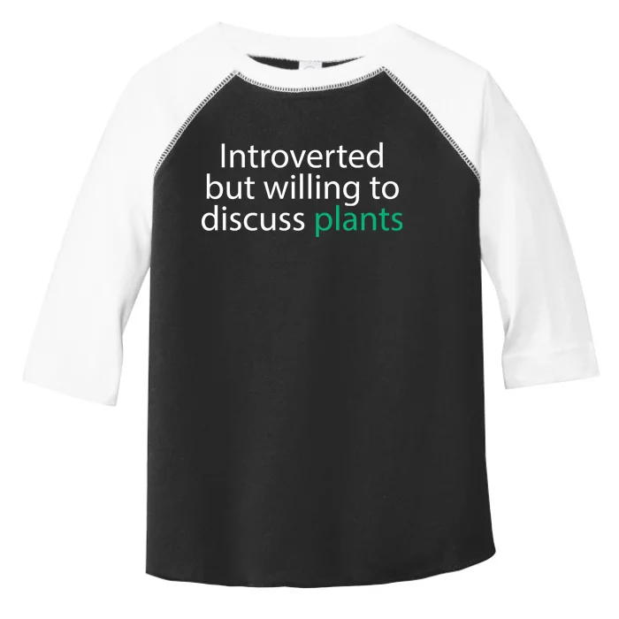 Introverted But Willing To Discuss Plants Toddler Fine Jersey T-Shirt