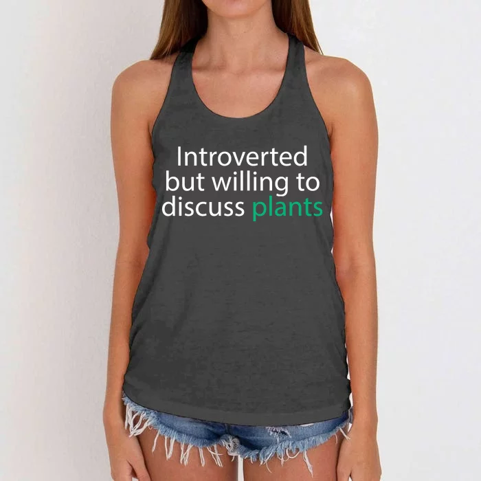 Introverted But Willing To Discuss Plants Women's Knotted Racerback Tank