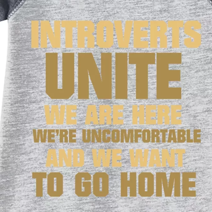 Introverts Unite We Want To Go Home Infant Baby Jersey Bodysuit