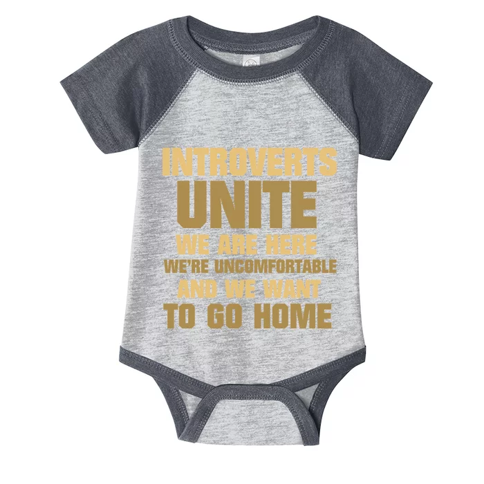 Introverts Unite We Want To Go Home Infant Baby Jersey Bodysuit