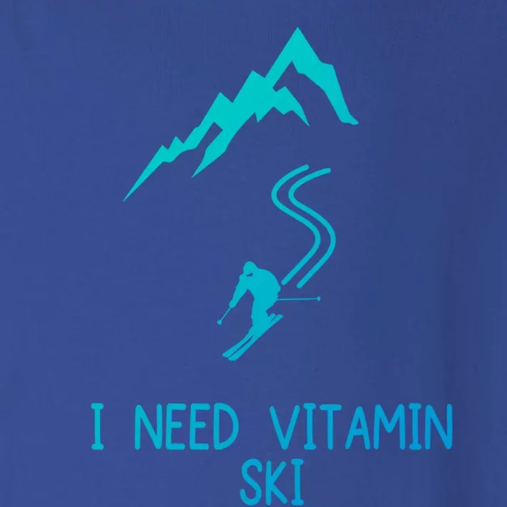 I Need Vitamin Ski Skiing Motivational Saying Skier Cool Gift Toddler Long Sleeve Shirt