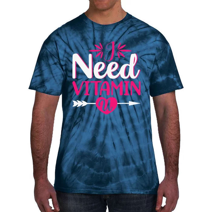 I Need Vitamin U Valentine's Day Love Hearts Tie-Dye T-Shirt