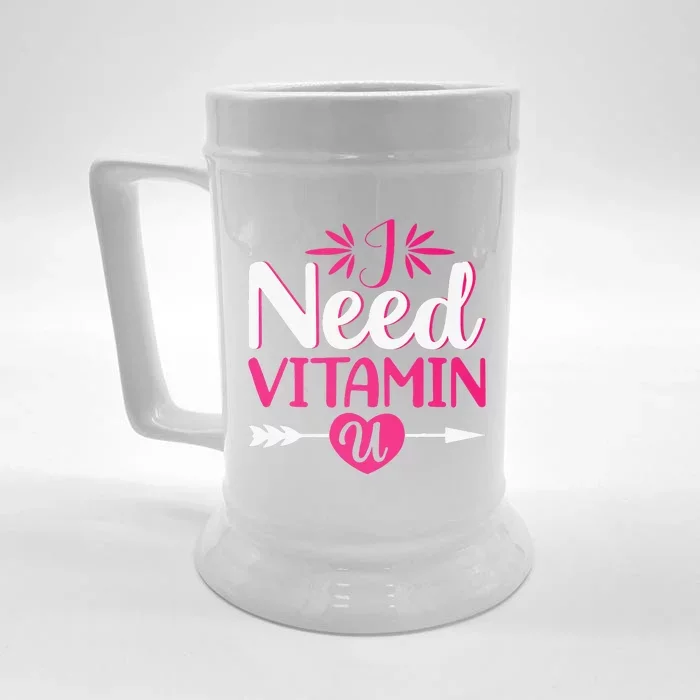 I Need Vitamin U Valentine's Day Love Hearts Front & Back Beer Stein