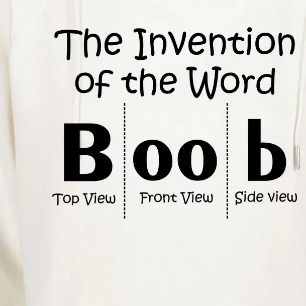 Invention Of The Word Boob Womens Funnel Neck Pullover Hood