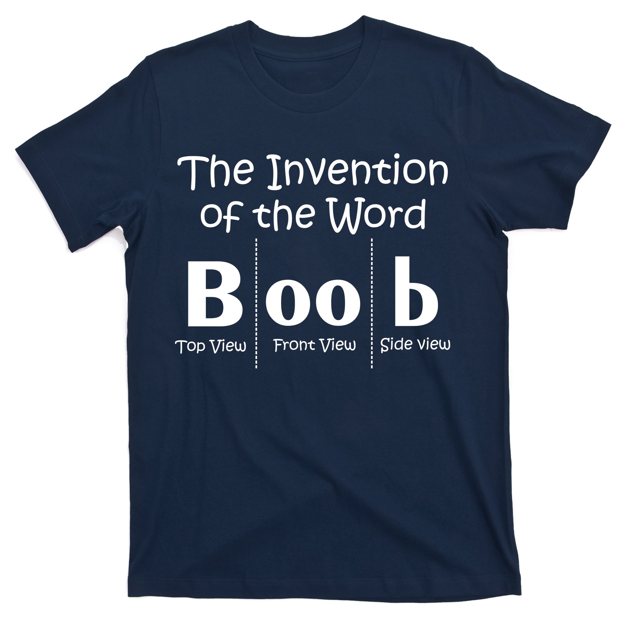 Face This T-shirts - The greatest invention in the world is the