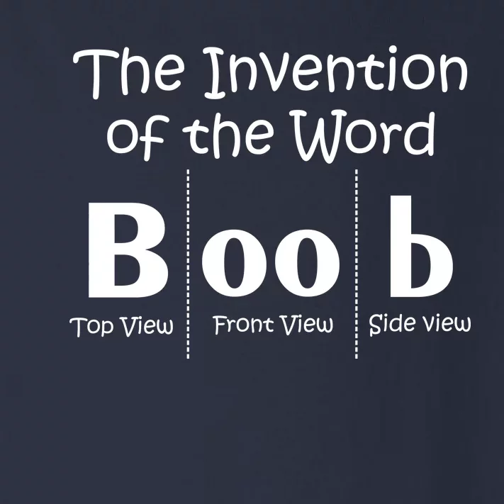 Invention Of The Word Boob Toddler Long Sleeve Shirt