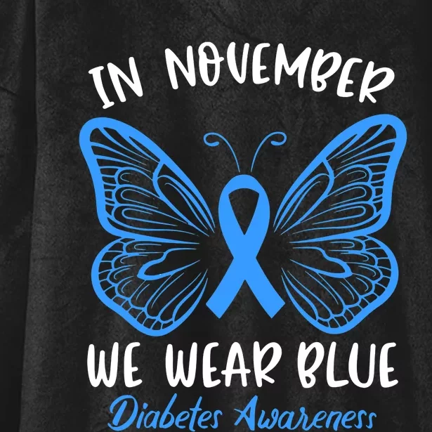 In November We Wear Blue Diabetes Awareness Cute Butterfly Hooded Wearable Blanket