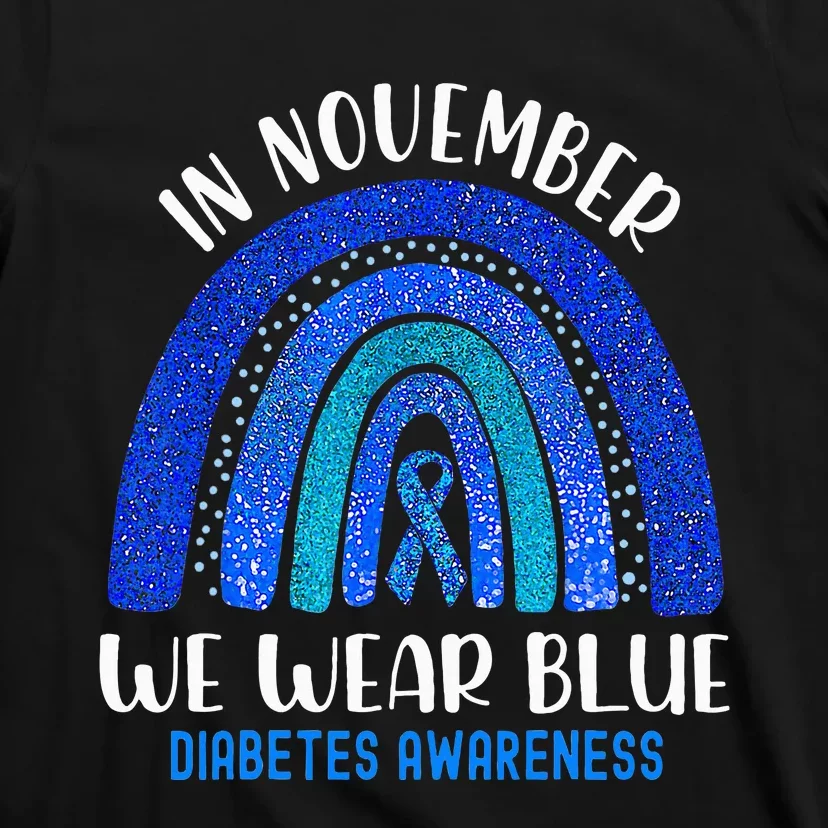 In November We Wear Blue Rainbow Diabetes Awareness T-Shirt