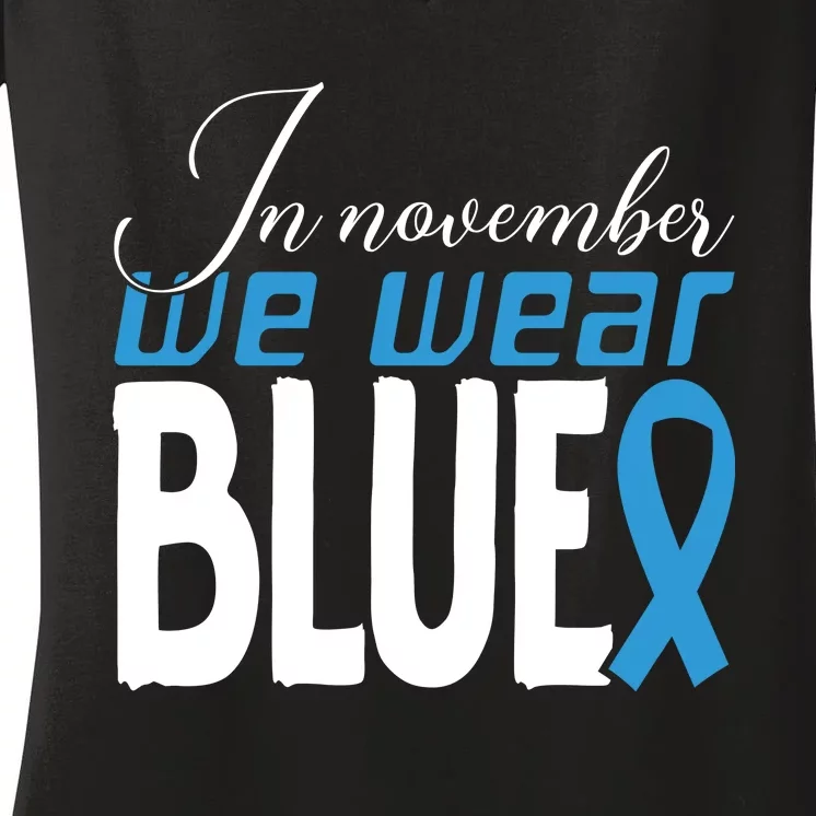 In November We Wear Blue Awareness Graphic Women's V-Neck T-Shirt