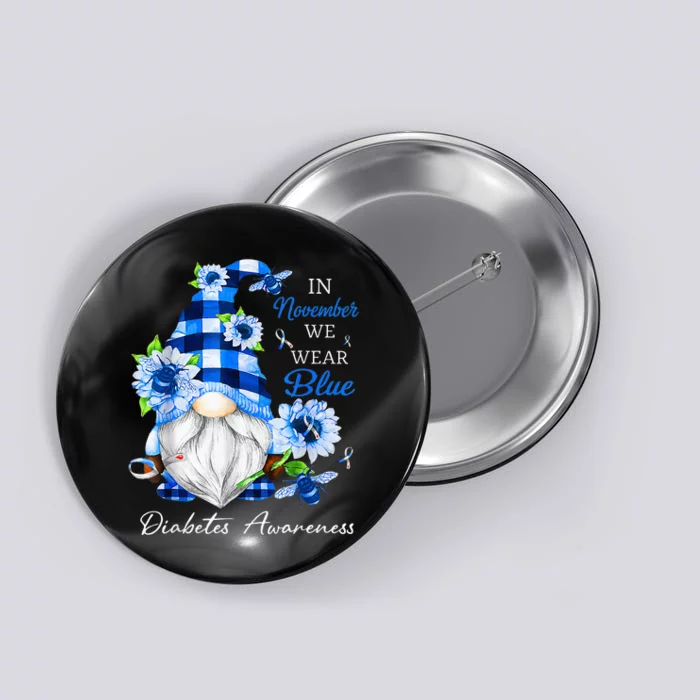 In November We Wear Blue Gnome Diabetes Awareness Button