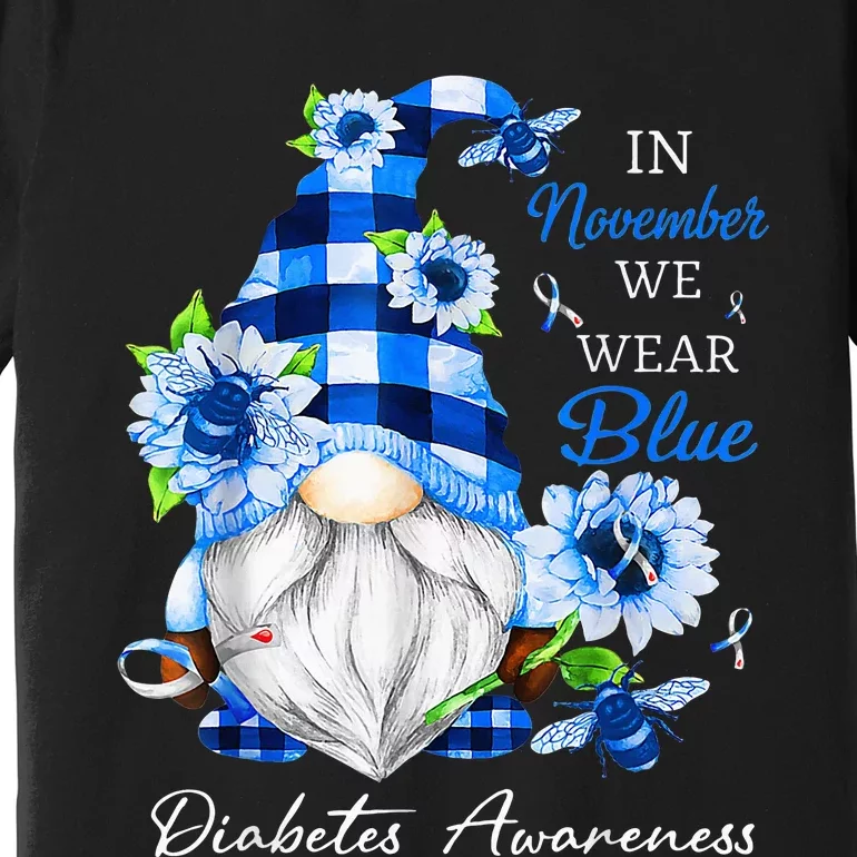 In November We Wear Blue Gnome Diabetes Awareness Premium T-Shirt