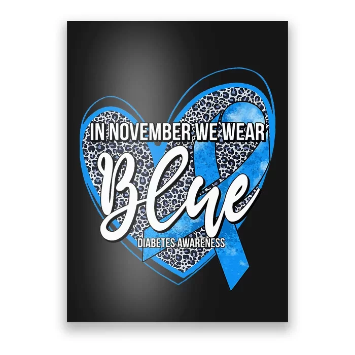 In November We Wear Blue Diabetes Awareness Month Poster