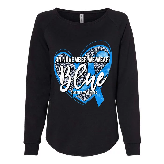 In November We Wear Blue Diabetes Awareness Month Womens California Wash Sweatshirt