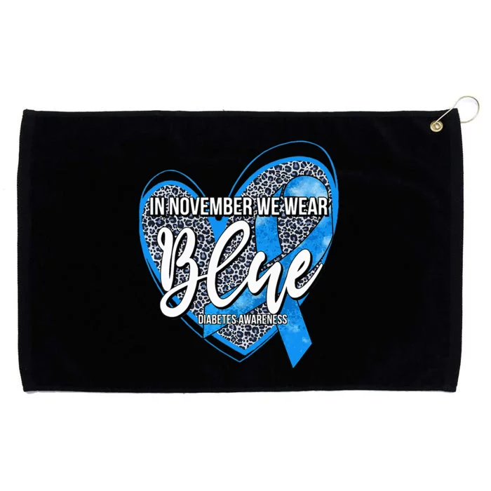 In November We Wear Blue Diabetes Awareness Month Grommeted Golf Towel