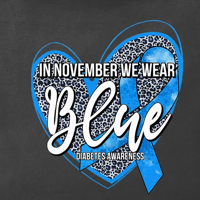 In November We Wear Blue Diabetes Awareness Month Zip Tote Bag