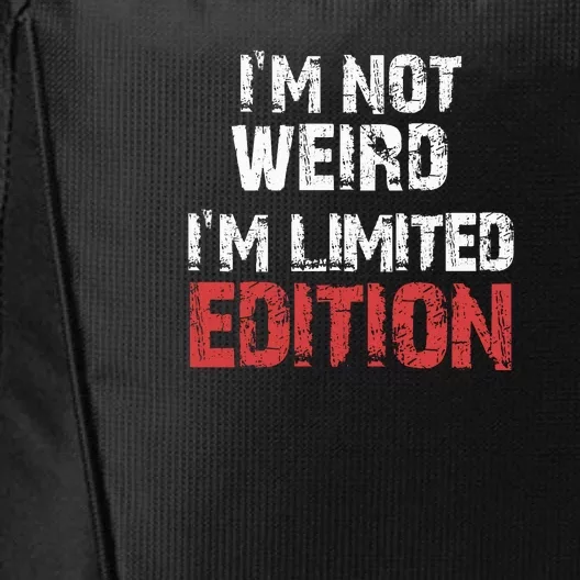 IM Not Weird IM Limited Edition Funny City Backpack