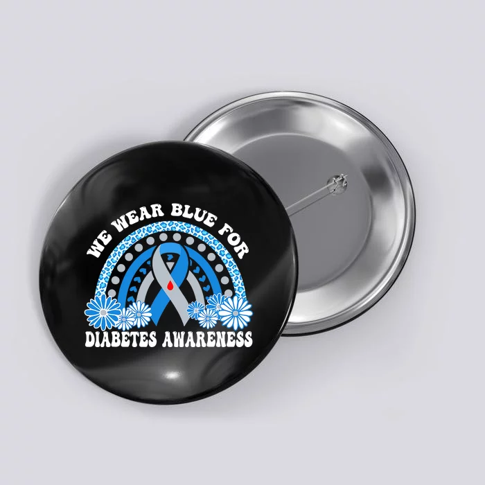 In November We Wear Blue Rainbow Diabetes Awareness Month Button