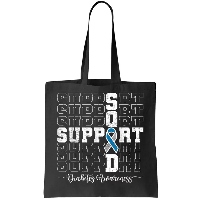 In November We Wear Blue Support Squad Diabetes Awareness Tote Bag