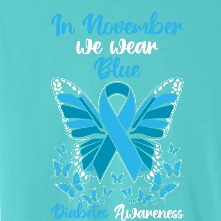 In November We Wear Blue Diabetes Awareness Gift ChromaSoft Performance T-Shirt