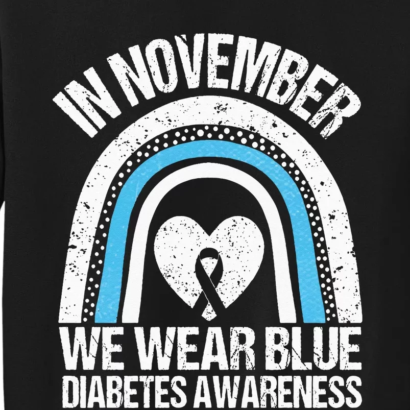 In November We Wear Blue Ribbon Diabetes Awareness Sweatshirt