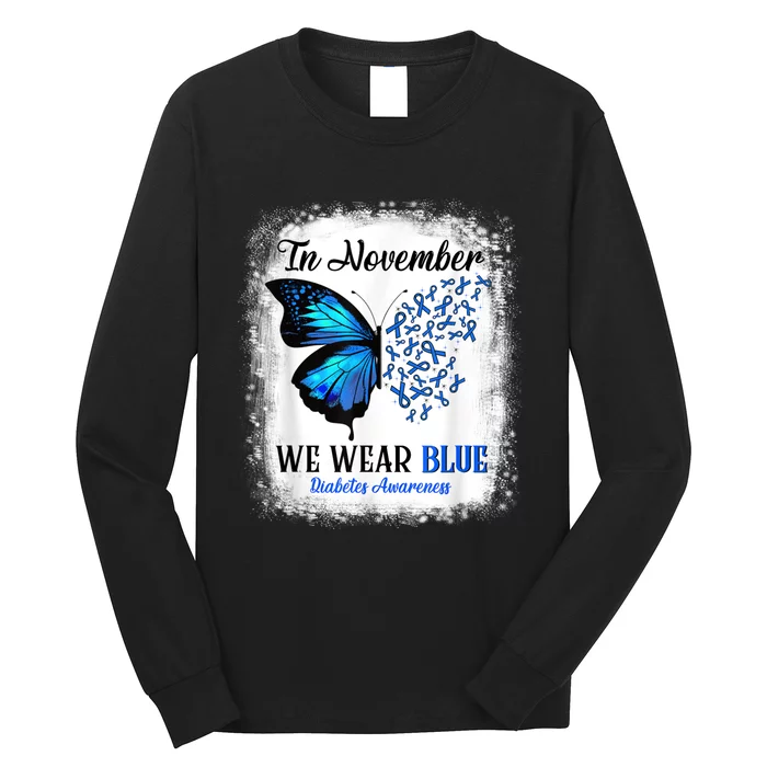 In November We Wear Blue Butterflies Diabetes Awareness Long Sleeve Shirt