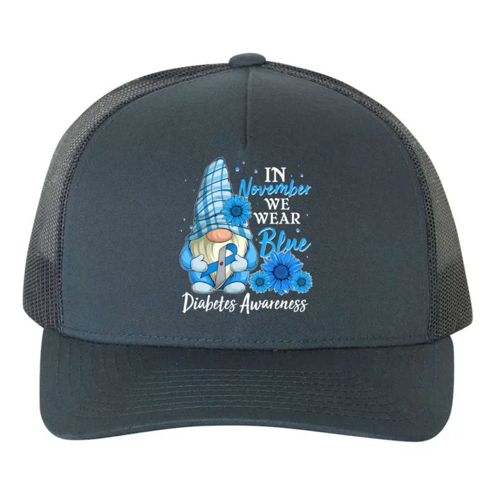 In November We Wear Blue Diabetes Awareness Blue Gnome Yupoong Adult 5-Panel Trucker Hat