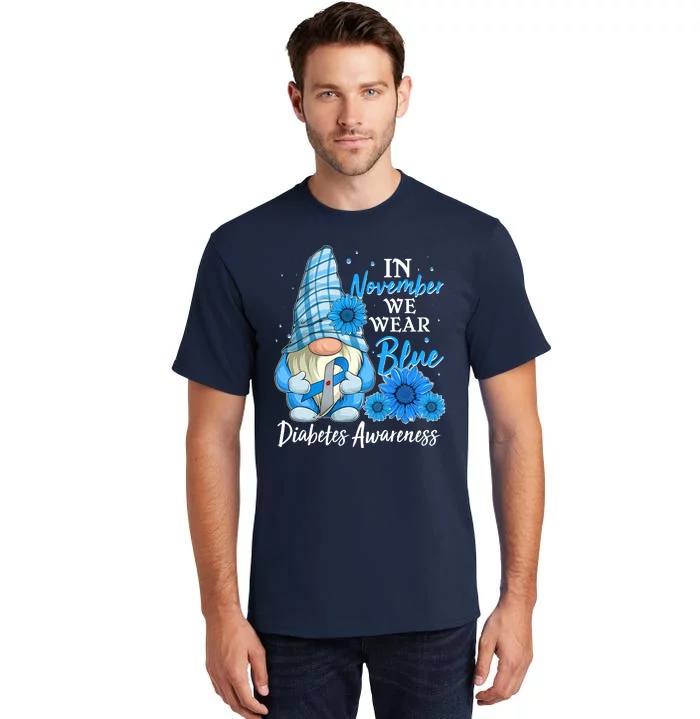 In November We Wear Blue Diabetes Awareness Blue Gnome Tall T-Shirt