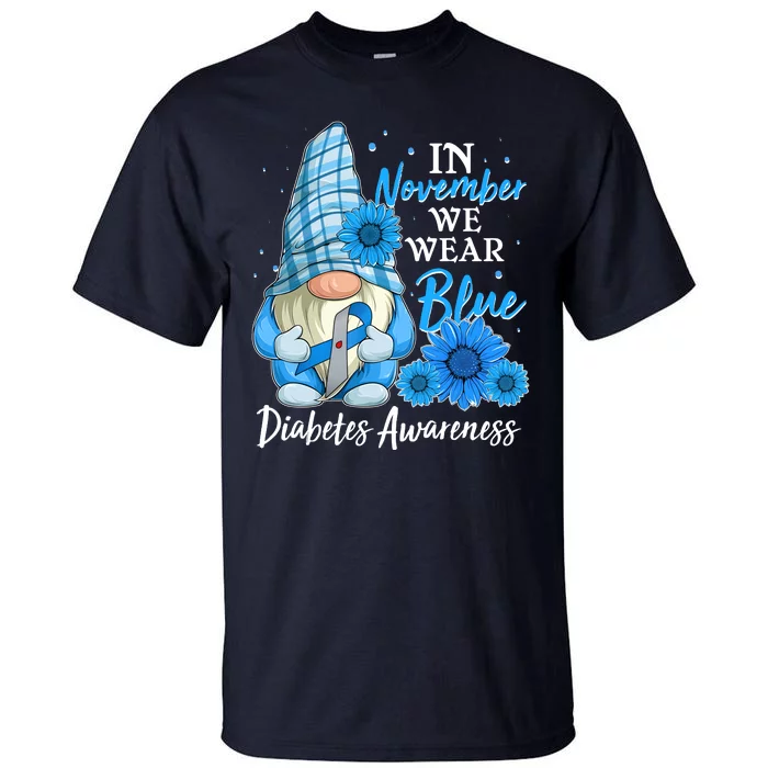 In November We Wear Blue Diabetes Awareness Blue Gnome Tall T-Shirt