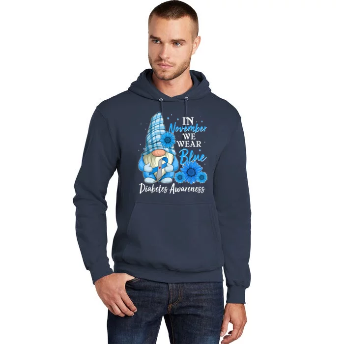 In November We Wear Blue Diabetes Awareness Blue Gnome Tall Hoodie