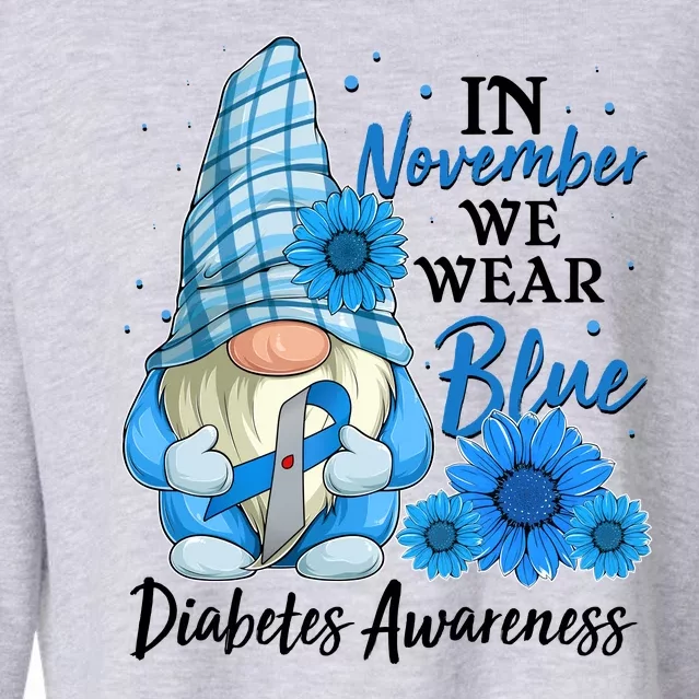 In November We Wear Blue Diabetes Awareness Blue Gnome Cropped Pullover Crew