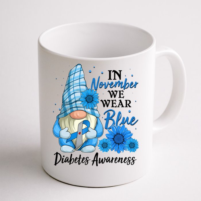 In November We Wear Blue Diabetes Awareness Blue Gnome Front & Back Coffee Mug