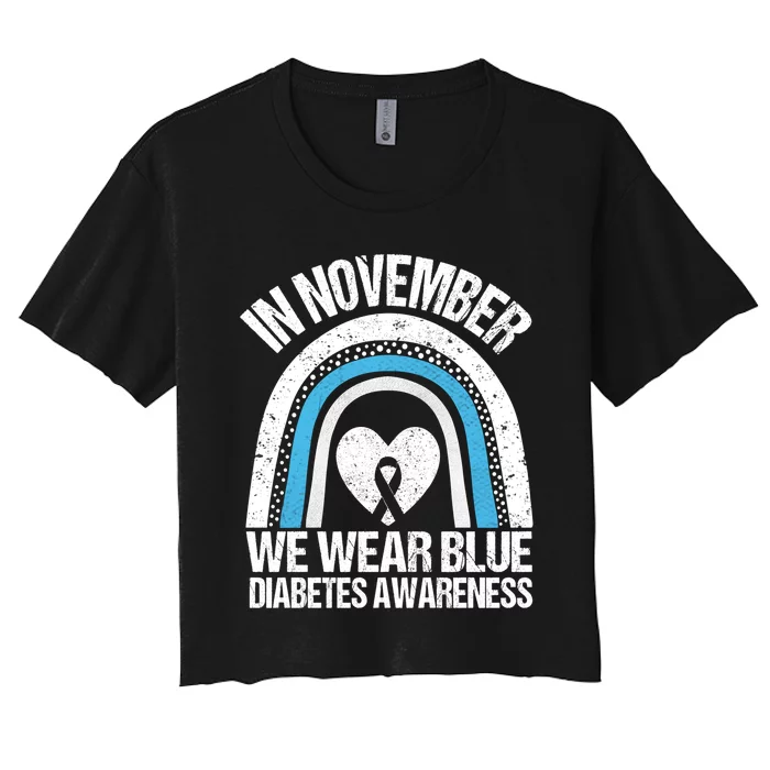 In November We Wear Blue Ribbon Diabetes Awareness Women's Crop Top Tee