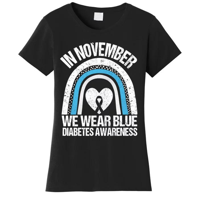 In November We Wear Blue Ribbon Diabetes Awareness Women's T-Shirt