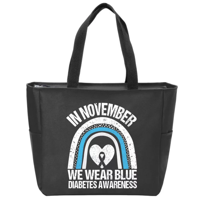 In November We Wear Blue Ribbon Diabetes Awareness Zip Tote Bag