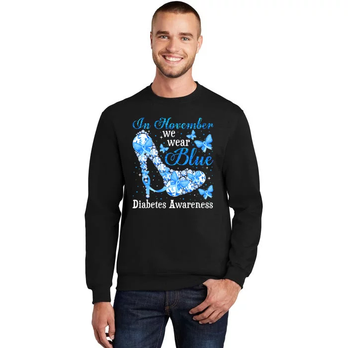 In November We Wear Blue Diabetes Awareness Cute Butterfly Tall Sweatshirt