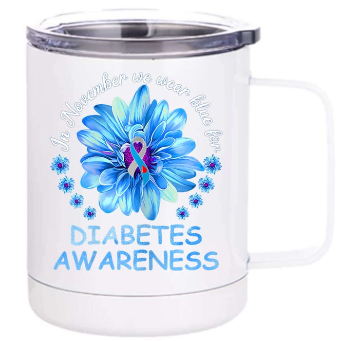 In November We Wear Blue Sunflower Diabetes Awareness Month Front & Back 12oz Stainless Steel Tumbler Cup