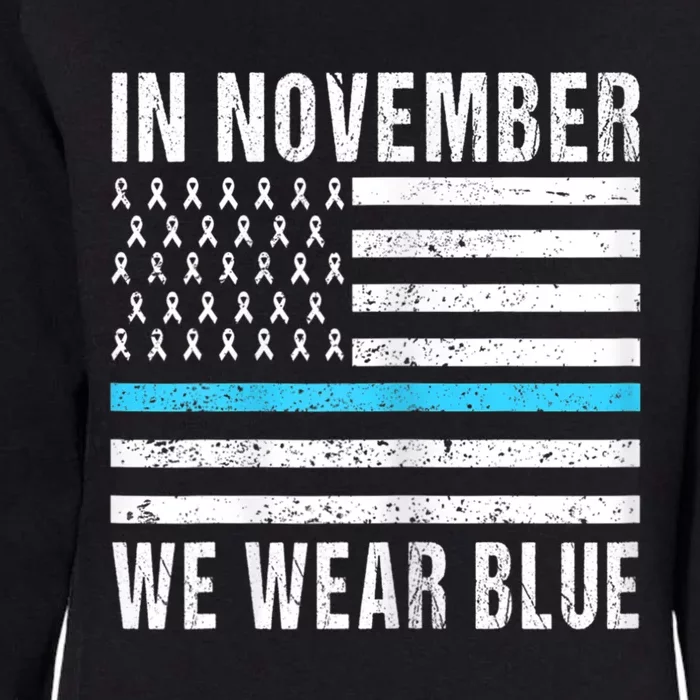 In November We Wear Blue Diabetes Awareness Month T1D Womens California Wash Sweatshirt